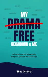 My Drama-Free Neighbour & Me