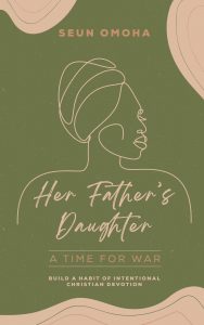 Her Father's Daughter: A Time for War